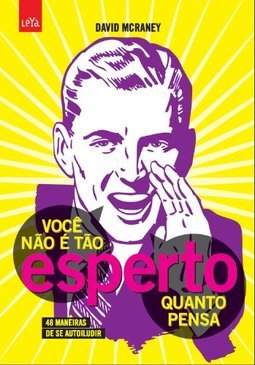 VOCE NAO E TAO ESPERTO QUANTO PENSA