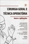 Cirurgia geral e técnica operatória: bases e aplicações