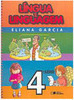 Língua e Linguagem - 4 série - 1 grau