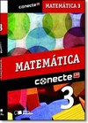 Conecte Matematica - Vol. 3 - Ensino Medio