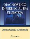 Diagnóstico Diferencial em Pediatria