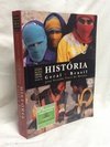 História Geral e Brasil: Volume Único - 2 grau
