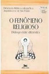 O Fenômeno Religioso: Diálogo Entre Diferentes