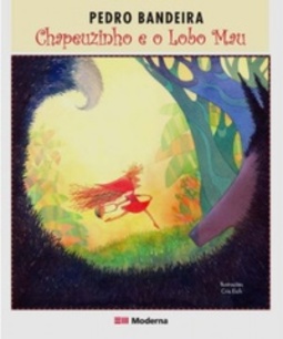 Chapeuzinho e o Lobo Mau (Deixa Que Eu Conto)