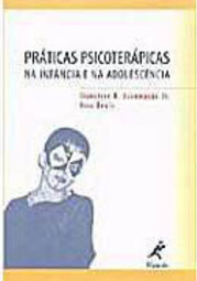 Práticas Psicoterápicas na Infância e na Adolescência