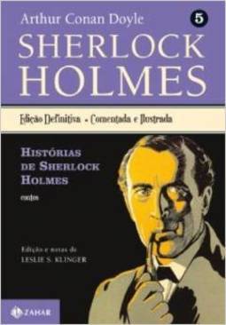Histórias De Sherlock Holmes: Contos - Volume 05