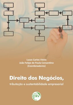 Direito dos negócios, tributação e sustentabilidade empresarial