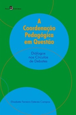 A coordenação pedagógica em questão: diálogos nos círculos de debates