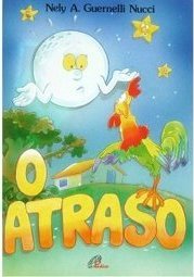 O Atraso