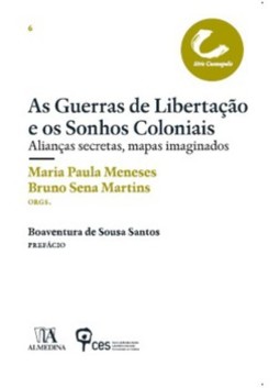 As guerras de libertação e os sonhos coloniais