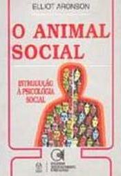 Animal Social: Introdução à Psicologia Social, O - IMPORTADO