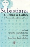 SEBASTIANA QUEBRA-GALHO DO HOMEM SOLTEIRO