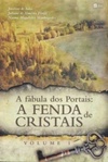 A Fenda de Cristais (A fábula dos portais #1)