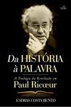 Da História à Palavra: a Teologia da Revelação em Paul Ricoeur