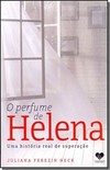 O Perfume de Helena