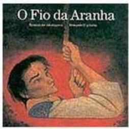 Fio da Aranha, O - IMPORTADO
