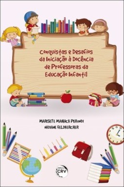 Conquistas e desafios da iniciação à docência de professoras da educação infantil