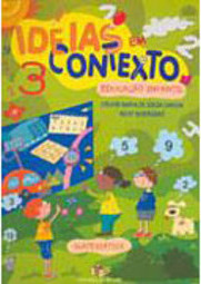 Idéias em Contexto: Educação Infantil: Matemática - 3