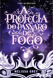 A Profecia do Pássaro de Fogo