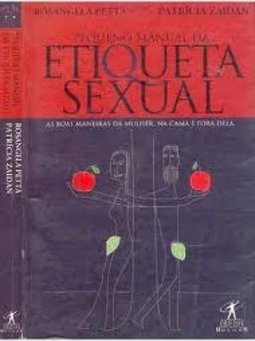 Pequeno Manual de Etiqueta Sexual