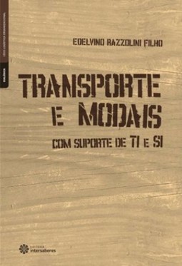 Transporte e modais: com suporte de TI e SI