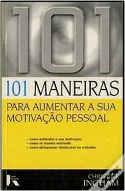 101 Maneiras de Negociar com Eficácia