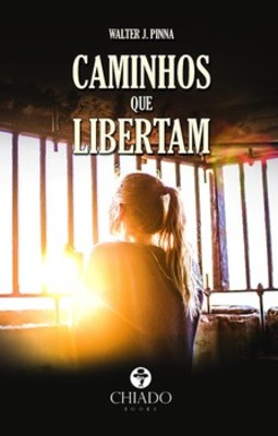 Caminhos que libertam