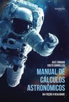 Manual de cálculos astronômicos: da ficção à realidade
