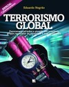 Terrorismo global: panorama geral sobre a atuação dos principais grupos terroristas da atualidade e suas motivações