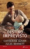 Destino Imprevisto (Desejo #245)