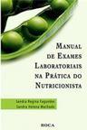 Manual de Exames Laboratoriais na Prática do Nutricionista