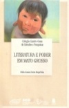 Literatura e poder em Mato Grosso (Centro-Oeste de Estudos e Pesquisas #4)