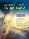Administração estratégica: da teoria à prática no Brasil