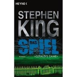 Das Spiel (gerald's Game): Roman