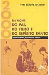 2000 em Nome do Pai, do Filho e do Espírito Santo