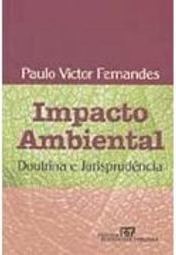 Impacto Ambiental: Doutrina e Jurisprudência