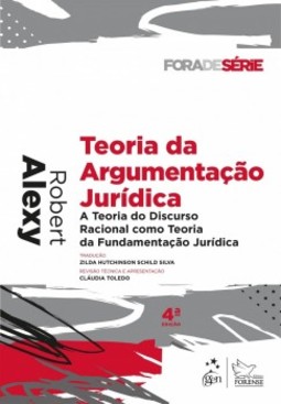 Teoria da argumentação jurídica: A teoria do discurso racional como teoria da fundamentação jurídica