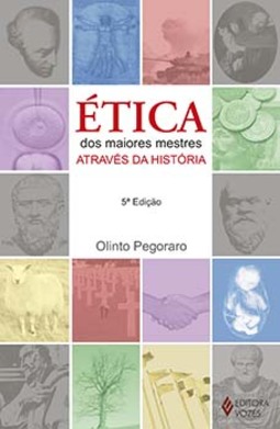 Ética dos maiores mestres através da história