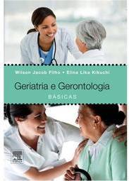 Geriatria e Gerontologia Básicas