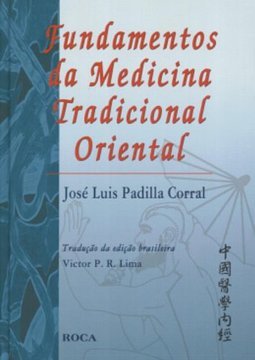 Fundamentos da Medicina Tradicional Oriental