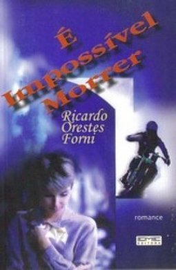 É Impossível Morrer