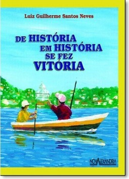 De Historia Em Historia Se Fez Vitoria