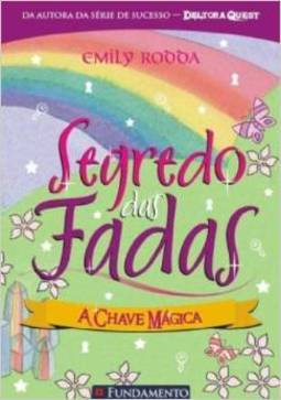 A Segredo Das Fadas 5 - Chave Magica