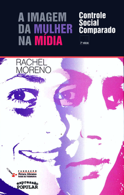 A imagem da mulher na mídia - controle social comparado