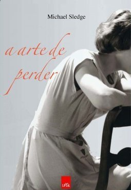 A Arte De Perder