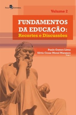 Fundamentos da educação: recortes e discussões