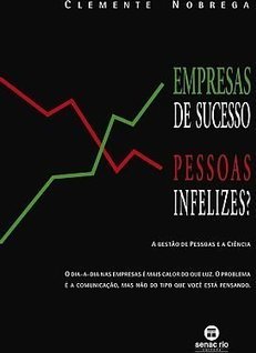 Empresas de Sucesso Pessoas Infelizes?