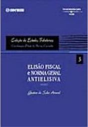 Elisão Fiscal e Norma Geral Antielisiva