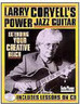 Larry CoryellÂ´s Power Jazz Guitar: Extending Your Creative - Importado