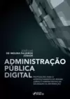 ADMINISTRAÇÃO PUBLICA DIGITAL